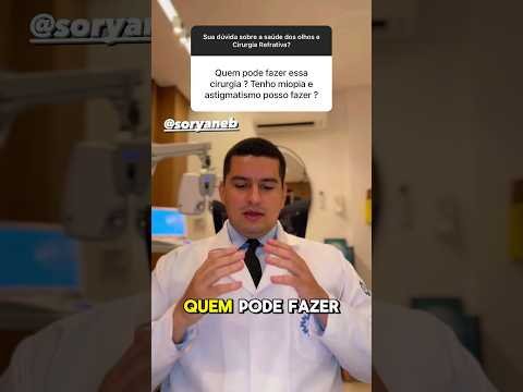 Quem pode fazer cirurgia refrativa? #cirurgiarefrativa #miopia #astigmatismo #hipermetropia #oculos