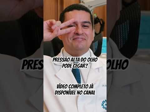 Pressão ocular elevada pode cegar? #glaucoma #pressaoocular