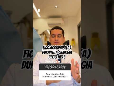 Vc estará acordado ou dormindo durante a Cirurgia Refrativa? #cirurgiarefrativa #prk #lasik