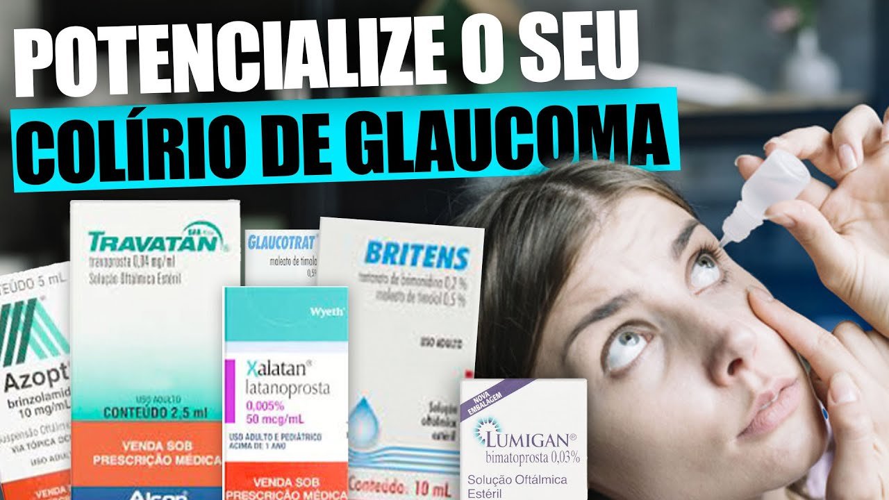 Como Potencializar o Efeito dos Colírios para Glaucoma