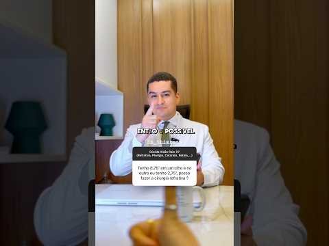 Posso fazer a cirurgia refrativa com 8,75 graus?