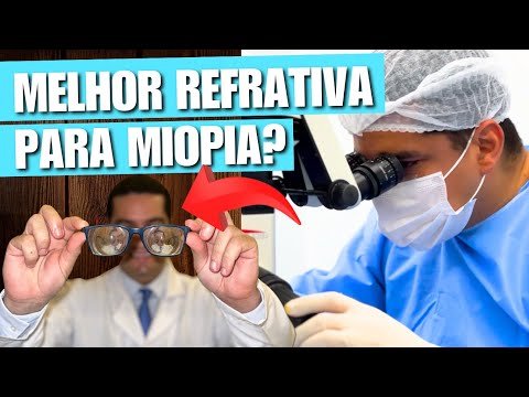 MELHOR CIRURGIA REFRATIVA PARA MIOPIA