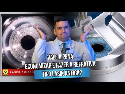 Vale a pena economizar e fazer a refrativa tipo Lasik antiga?