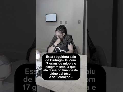 Você acredita que voltar a enxergar pode ser um milagre?